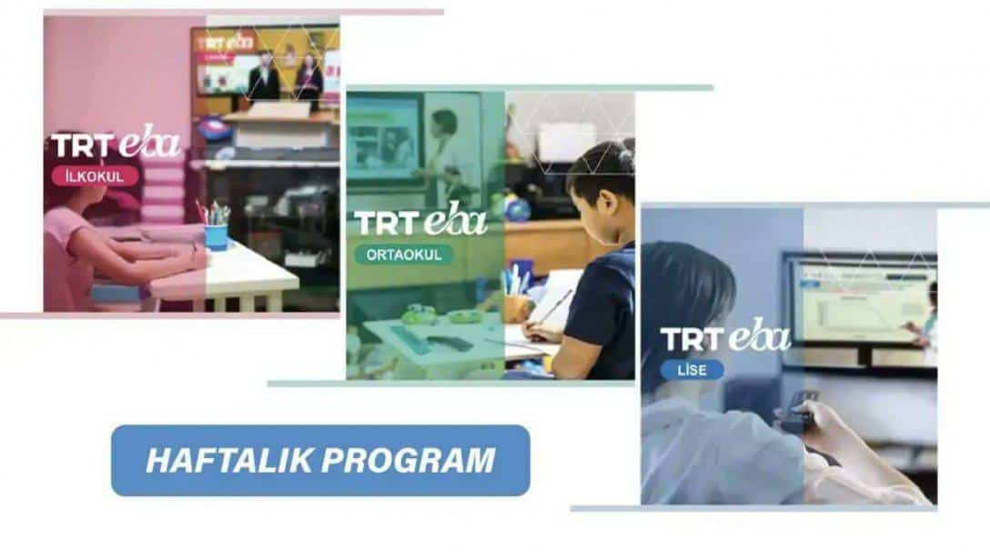 TRT-EBA TV: HAFTALIK PROGRAM VE İZLEME BAĞLANTILARI